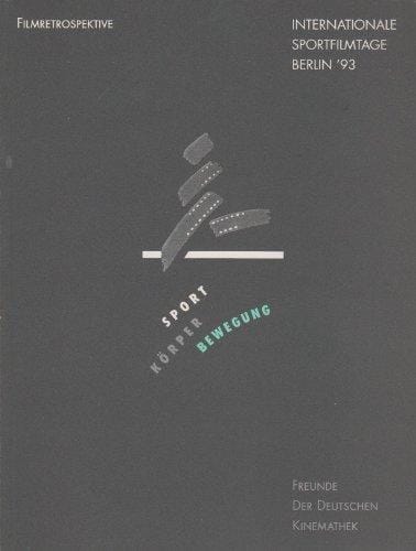 Sport, Körper, Bewegung: Filmretrospektive : Internationale Sportfilmtage, Berlin '93 (German Edition)