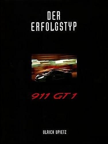 Der Erfolgstyp Porsche 911 GT1 1998