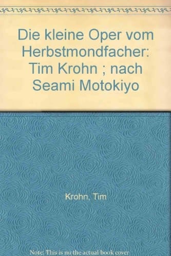 Die kleine Oper vom Herbstmondfächer