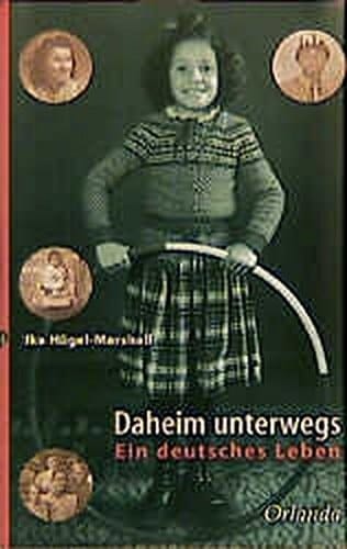 Daheim unterwegs
