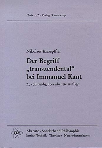 Der Begriff "transzendental" bei Immanuel Kant