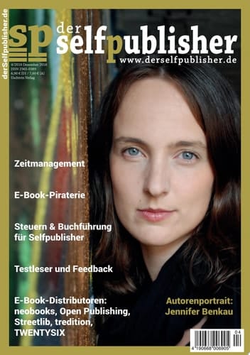 der selfpublisher 4, 4-2016, Heft 4, Dezember 2016 Deutschlands 1. Selfpublishing-Magazin