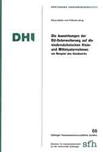 Die Auswirkungen der EU-Osterweiterung auf die niedersächsischen Klein- und Mittelunternehmen am Beispiel des Handwerks