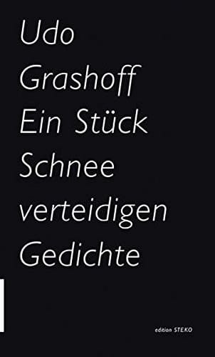 Ein Stück Schnee verteidigen Gedichte