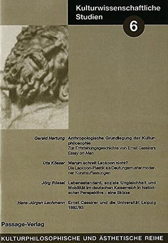 Kulturwissenschaftliche Studien 6: Ernst Cassirer /Laokoon