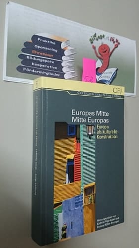 Europas Mitte, Mitte Europas Europa als kulturelle Konstruktion : Kolloquium im Alten Schloss Dornburg