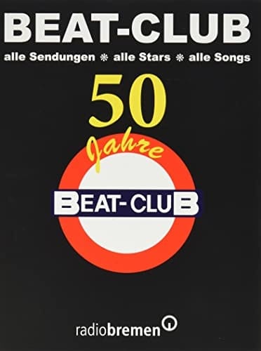 Beat-Club Alle Sendungen. Alle Stars. Alle Songs