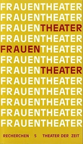 TheaterFrauenTheater (Recherchen) (German Edition)