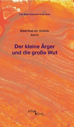 Der kleine Ärger und die grosse Wut
