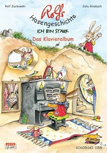 Rolfs Hasengeschichte. Das Klavieralbum. Ich bin stark.