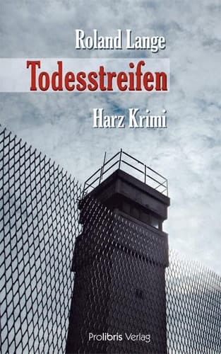 Todesstreifen Harz-Krimi