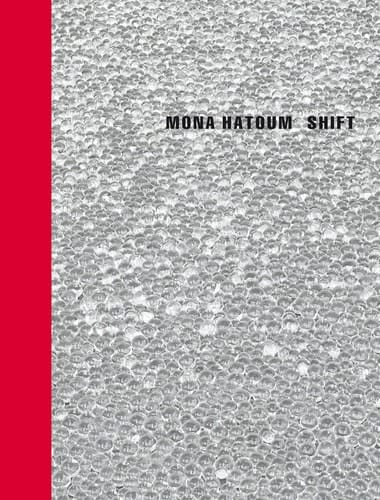 Mona Hatoum Shift
