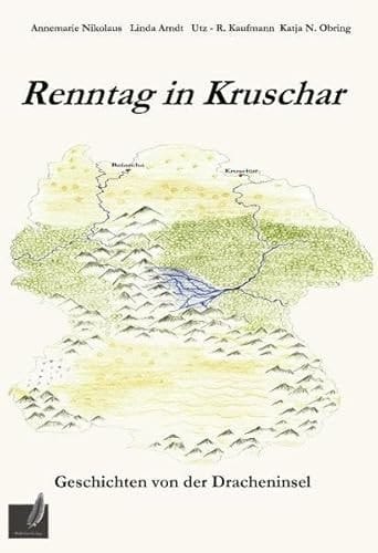 Renntag in Kruschar Geschichten von der Dracheninsel
