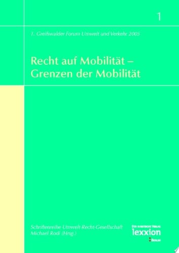 Recht auf Mobilität - Grenzen der Mobilität
