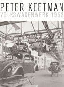 Peter Keetman Volkswagenwerk 1953