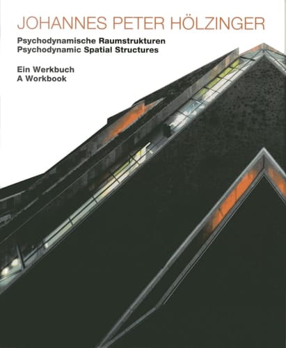 Johannes Peter Hölzinger Buildings and Projects 1950-2010
