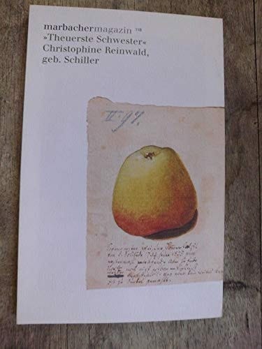 "Theuerste Schwester" Christophine Reinwald, geb. Schiller