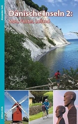 Dänische Inseln 2: Møn, Falster, Lolland Reiseführer mit Radtouren und Wanderungen