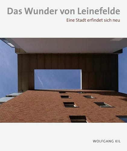 Das Wunder von Leinefelde eine Stadt erfindet sich neu