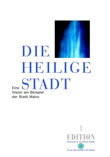 Die heilige Stadt eine Vision am Beispiel der Stadt Mainz