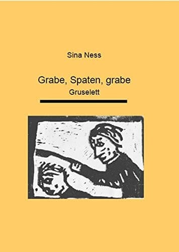 Grabe, Spaten, grabe Gruselett