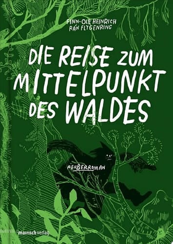 Die Reise zum Mittelpunkt des Waldes Reuberroman