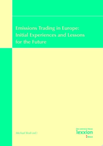 Emissions Trading in Europe: Initial Experiences and Lessons for the Future