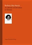 Barbara Mez-Starck A Lifetime of Devotion to Science