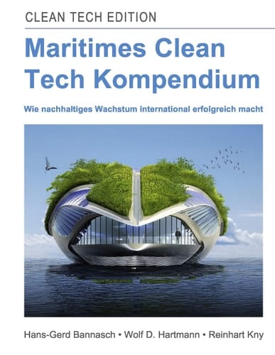 Maritimes Clean Tech Kompendium wie nachhaltiges Wachstum international erfolgreich macht