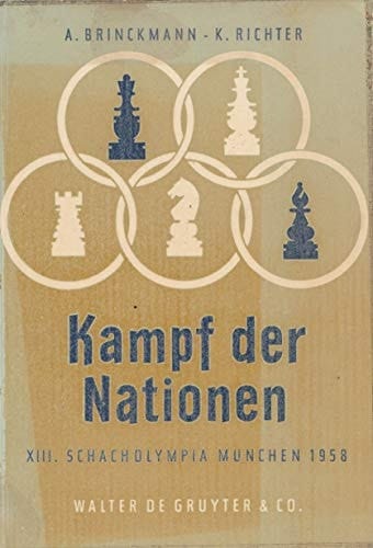 Kampf der Nationen XIII. Schacholympia München 1958