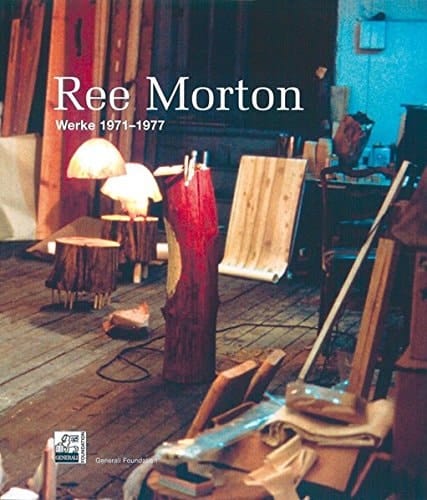 Ree Morton Werke 1971 - 1977