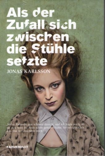 Als der Zufall sich zwischen die Stühle setzte