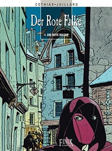 Der rote Falke Die rote Maske / [aus dem Franz. von Marcus Schweizer]