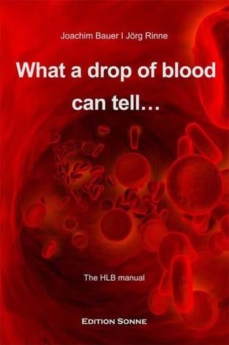 What a Drop of Blood Can Tell ... The HLB Manual