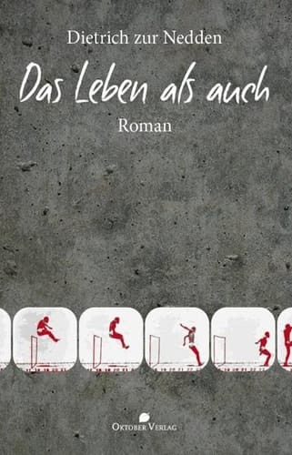 Das Leben als auch Roman