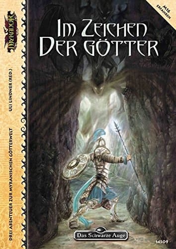 Im Zeichen der Götter eine myranische Abenteuer-Anthologie mit drei Abenteuern für 3 - 6 erfahrene bis Experten-Helden