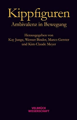 Kippfiguren Ambivalenz in Bewegung