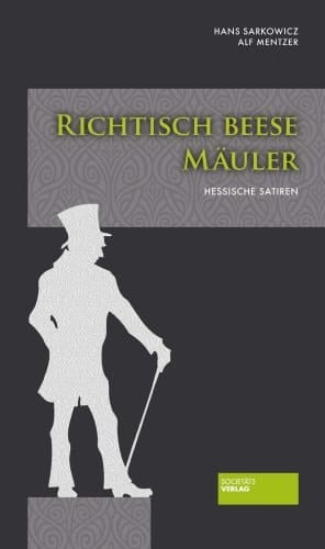 Richtisch beese Mäuler hessische Satiren