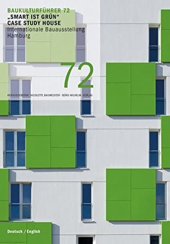 "Smart ist grün" Case Study House, Internationale Bauausstellung Hamburg ; Architekten: zillerplus Architekten und Stadtplaner, München