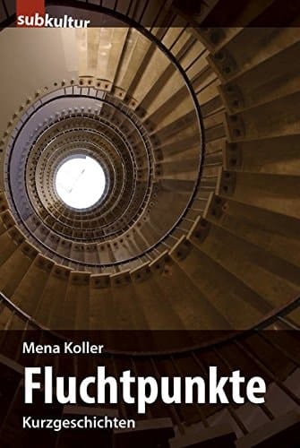 Fluchtpunkte Kurzgeschichten