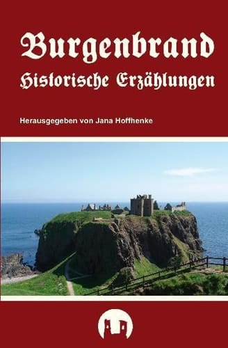 Burgenbrand historische Erzählungen
