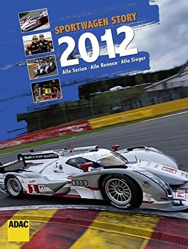 Sportwagen-Story 2012. / [Autoren Lars Krone ... Fotos ADAC ...]