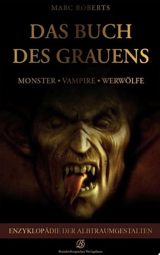 Das Buch des Grauens Enzyklopädie der Albtraumgestalten