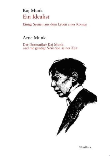 Ein Idealist Einige Szenen aus dem Leben eines Königs