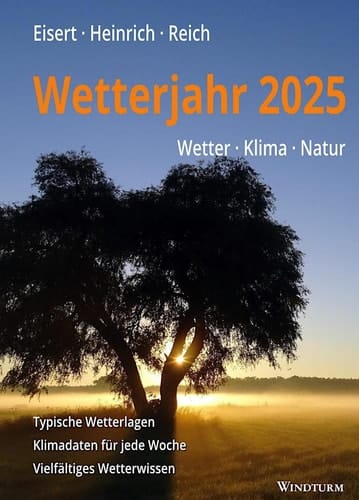 Wetterjahr 2025 Wetter - Klima - Natur