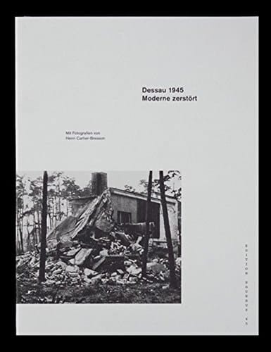 Dessau 1945 Moderne zerstört