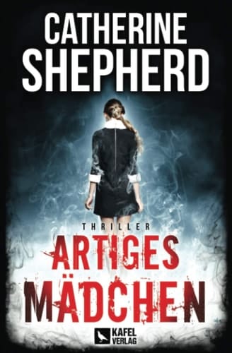 Artiges Mädchen Thriller