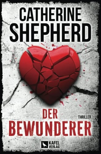 Der Bewunderer Thriller