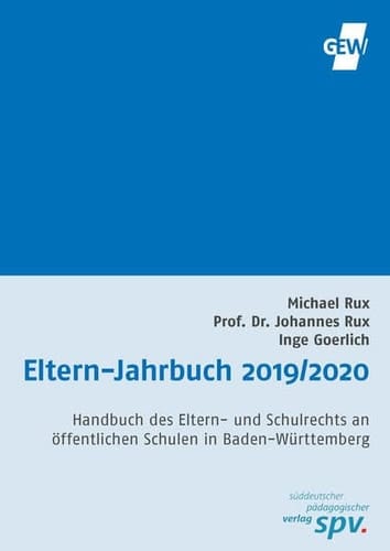 Eltern-Jahrbuch 2019/2020 Handbuch für Eltern und Elternbeiräte in Baden-Württemberg