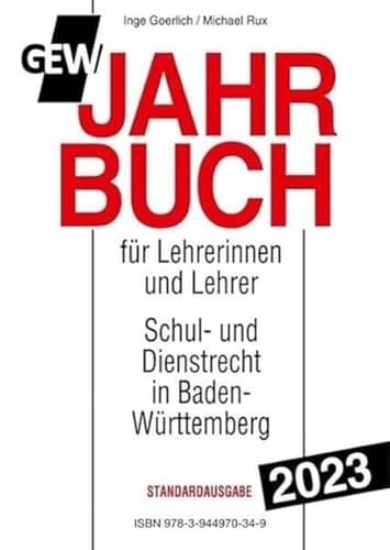GEW-Jahrbuch 2023 Handbuch des Schul- und Dienstrechts in Baden-Württemberg